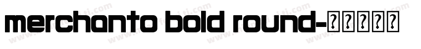 merchanto bold round字体转换